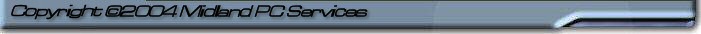 Copyright (c)2004 Midland PC Services